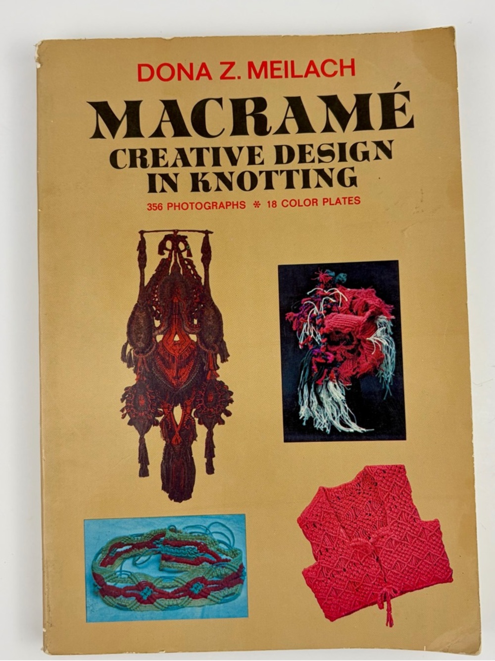 Macrame: Creative Design in Knotting by Dona Z. Meilach Vintage 1971 Softcover